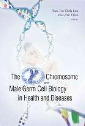 book The Y chromosome and male germ cell biology in health and diseases