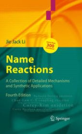 book Name Reactions: A Collection of Detailed Mechanisms and Synthetic Applications