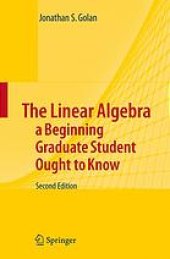 book The linear algebra a beginning graduate student ought to know