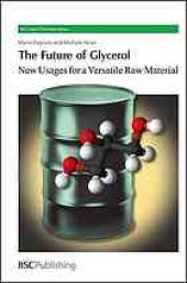 book The future of glycerol : new uses of a versatile raw material