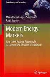 book Modern Energy Markets: Real-Time Pricing, Renewable Resources and Efficient Distribution