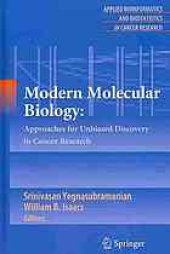 book Modern Molecular Biology: Approaches for Unbiased Discovery in Cancer Research