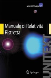 book Manuale di Relatività Ristretta: Per la Laurea Triennale in Fisica