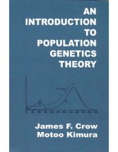 book An introduction to population genetics theory