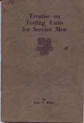 book A treatise on testing units, for service men
