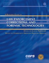 book A resource guide to law enforcement, corrections, and forensic technologies