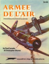 book Armeé de l'Air : a pictorial history of the French Air Force 1937 - 1945