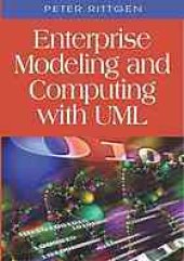 book Enterprise modeling and computing with UML