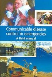 book Communicable disease control in emergencies : a field manual