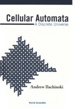 book Cellular automata : a discrete universe