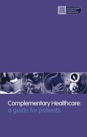 book Complementary healthcare : a guide for patients