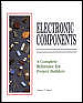 book Electronic components : a complete reference for project builders