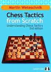 book Chess tactics from scratch : understanding chess tactics