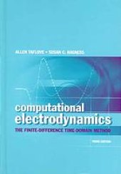 book Computational electrodynamics : the finite-difference time-domain method