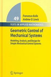 book Geometric control of mechanical systems : modeling, analysis, and design for simple mechanical control systems