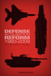 book Defense acquisition reform 1960-2009 : an elusive goal