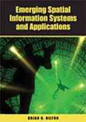 book Emerging spatial information systems and applications