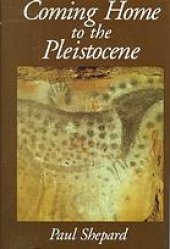 book Coming home to the Pleistocene