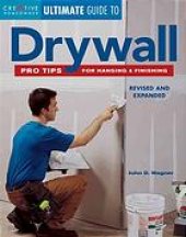 book Drywall : pro tips for hanging and finishing