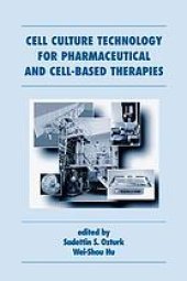 book Cell culture technology for pharmaceutical and cell-based therapies