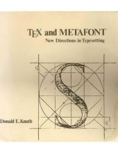 book TEX and METAFONT : new directions in typesetting