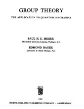 book Group theory; the application to quantum mechanics