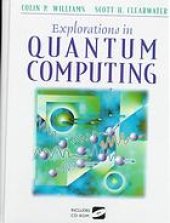 book Explorations in quantum computing