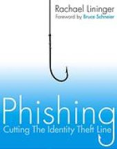 book Phishing : cutting the identity theft line