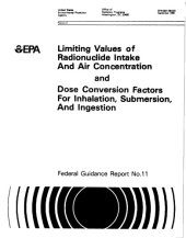 book Limiting values of radionuclide intake and air concentration and dose conversion factors for for inhalation, submersion, and ingestion : derived guides for control of occupational exposure and exposure-to-dose conversion factors for general application, b