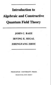 book Introduction to algebraic and constructive quantum field theory