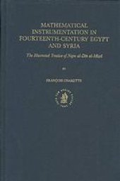 book Mathematical Instrumentation in Fourteenth-Century Egypt and Syria: The Illustrated Treatise of Najm al-Dīn al-Mīṣrī