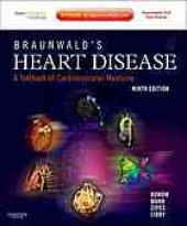 book Braunwald's heart disease : a textbook of cardiovascular medicine