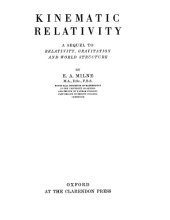 book Kinematic relativity; a sequel to Relativity, gravitation and world structure