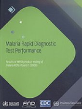 book Malaria rapid diagnostic test performance : results of WHO product testing of malaria RDTs : round 1 (2008)