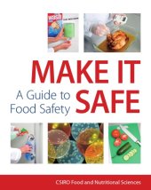 book Make it safe! : a guide to food safety