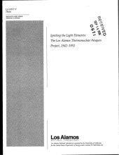 book Igniting the Light Elements : The Los Alamos Thermonuclear Weapon Project, 1942-1952