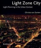 book Light zone city : light planning in the urban context