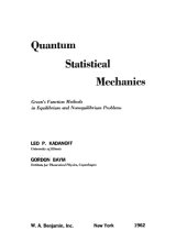 book Quantum statistical mechanics; Green's function methods in equilibrium and nonequilibrium problems