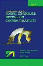 book The Tenth Marcel Grossmann Meeting. : Part C on recent developments in theoretical and experimental general relativity, gravitation and relativistic field theories : proceedings of the MG10 meeting held at Brazilian Center for Research in Physics (CBPF), 