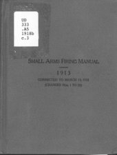 book Small arms firing manual, 1913. Corrected to March 15, 1918 (Changes nos. 1 to 20)