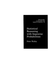 book Statistical reasoning with imprecise probabilities