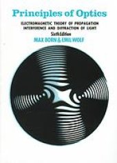 book Principles of optics : electromagnetic theory of propagation, interference and diffraction of light