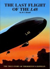 book The last flight of the L48 : the true story of Theberton's zeppelin