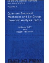 book Quantum statistical mechanics and Lie group harmonic analysis