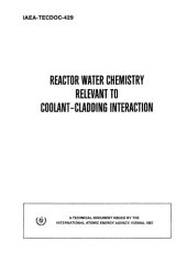 book Reactor water chemistry relevant to coolant-cladding interaction