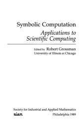 book Symbolic computation : applications to scientific computing