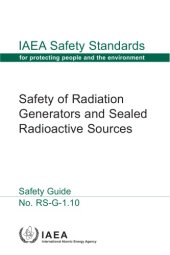 book Safety of radiation generators and sealed radioactive sources