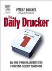 book The daily Drucker : 366 days of insight and motivation for getting the right things done