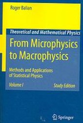 book From microphysics to macrophysics : methods and applications of statistical physics