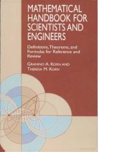 book Mathematical handbook for scientists and engineers; definitions, theorems, and formulas for reference and review